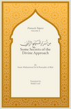 Some Secrets of the Divine Approach