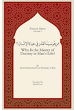 Who Is the Master of Destiny in Man's Life?