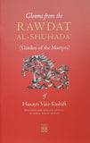 Gleams from the Rawdat al-Shuhada : (Garden of the Martyrs) - Nawa Books